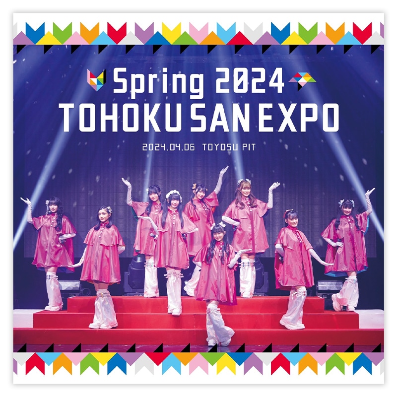 Blu-ray「2024春ツアー TOHOKU-SAN EXPO」東京公演
